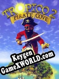 Tropico 2: Pirate Cove ключ бесплатно