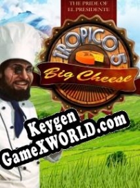 Ключ для Tropico 5: The Big Cheese