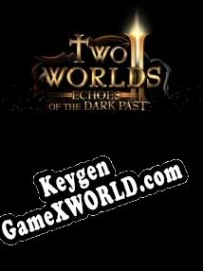 Регистрационный ключ к игре  Two Worlds 2: Echoes of the Dark Past