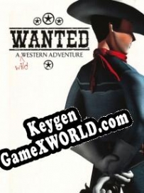 Бесплатный ключ для Wanted: A Wild Western Adventure