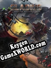 CD Key генератор для  Warhammer 40.000: Gladius Adeptus Mechanicus