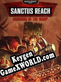 Warhammer 40.000: Sanctus Reach Horrors of the Warp ключ бесплатно