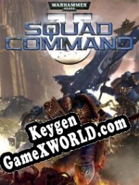 Warhammer 40.000: Squad Command ключ бесплатно