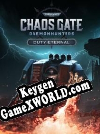 CD Key генератор для  Warhammer 40,000: Chaos Gate Daemonhunters Duty Eternal