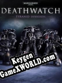 Warhammer 40,000 Deathwatch - Tyranid Invasion CD Key генератор