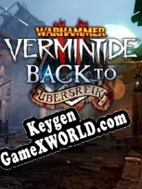 Warhammer: Vermintide 2 Back to Ubersreik генератор ключей
