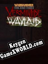 Генератор ключей (keygen)  Warhammer: Vermintide Waylaid