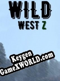 Wild West Z генератор ключей