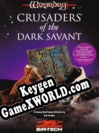 CD Key генератор для  Wizardry 7: Crusaders of the Dark Savant