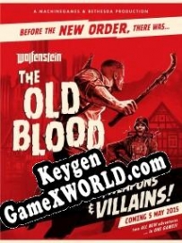 Wolfenstein: The Old Blood ключ бесплатно