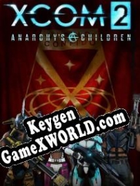 Ключ активации для XCOM 2: Anarchys Children