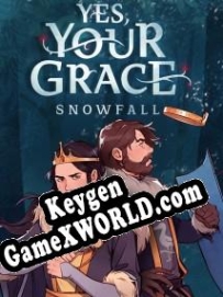 Генератор ключей (keygen)  Yes, Your Grace: Snowfall