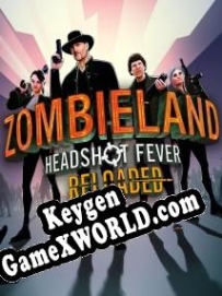 CD Key генератор для  Zombieland: Headshot Fever Reloaded