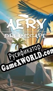 Русификатор для Aery Dreamscape