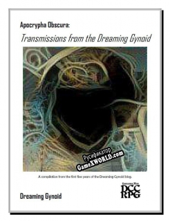 Русификатор для Apocrypha Obscura -Transmissions from the Dreaming Gynoid