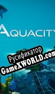 Русификатор для Aquacity