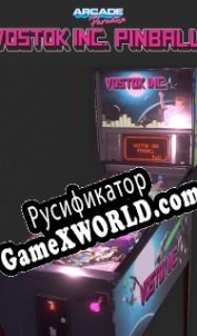 Русификатор для Arcade Paradise Vostok Inc. Pinball