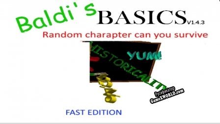 Русификатор для Baldi basics random charapters can you survive FAST Edition