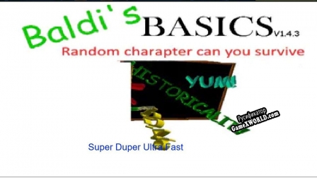 Русификатор для Baldi basics random charapters can you survive Super Duper Ultra Fast Editon