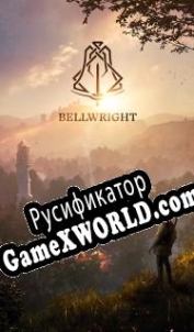 Русификатор для Bellwright