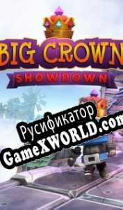Русификатор для Big Crown: Showdown