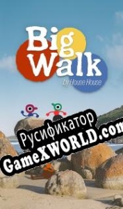 Русификатор для Big Walk