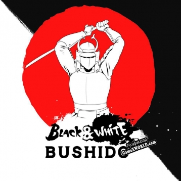 Русификатор для Black  White Bushido