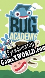 Русификатор для Bug Academy