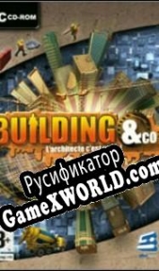 Русификатор для Building & Co: You Are the Architect!