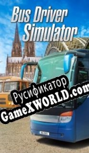 Русификатор для Bus Driver Simulator