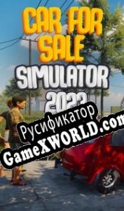 Русификатор для Car For Sale Simulator 2023