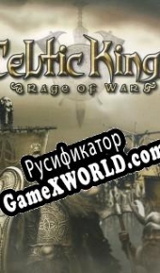 Русификатор для Celtic Kings: Rage of War