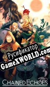 Русификатор для Chained Echoes