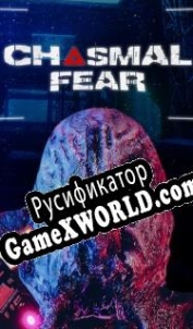 Русификатор для Chasmal Fear