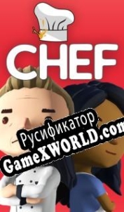 Русификатор для Chef: A Restaurant Tycoon Game