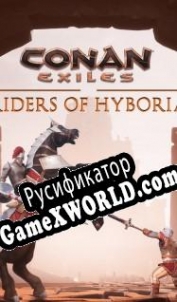 Русификатор для Conan Exiles Riders of Hyboria