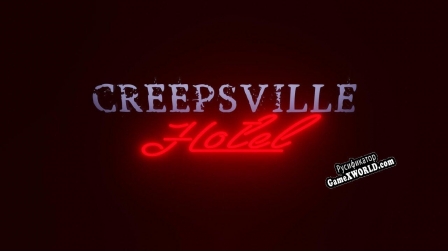 Русификатор для Creepsville Hotel