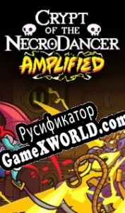 Русификатор для Crypt of the NecroDancer: AMPLIFIED