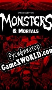 Русификатор для Dark Deception: Monsters & Mortals