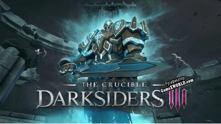 Русификатор для Darksiders III The Crucible
