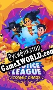 Русификатор для DCs Justice League: Cosmic Chaos
