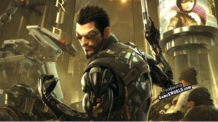 Русификатор для Deus Ex Human Revolution - Directors Cut
