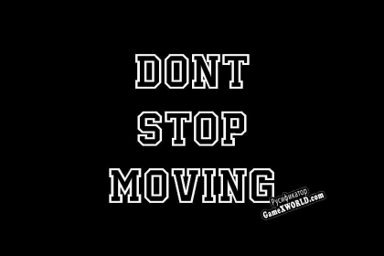 Русификатор для Dont Stop Moving