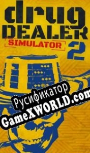 Русификатор для Drug Dealer Simulator 2