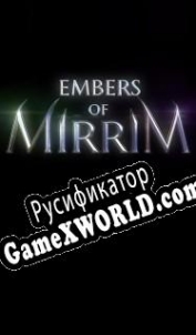 Русификатор для Embers of Mirrim