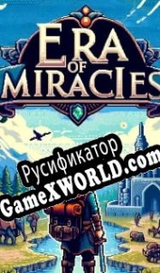 Русификатор для Era of Miracles