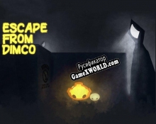 Русификатор для Escape from Dim Co.