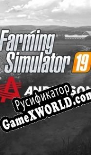 Русификатор для Farming Simulator 19: Anderson Group