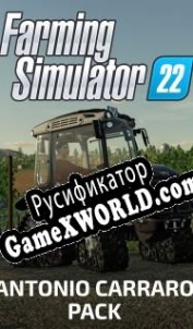 Русификатор для Farming Simulator 22: Antonio Carraro