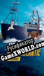 Русификатор для Fishing: North Atlantic A.F. Theriault